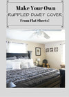 Ruffled Duvet Cover from sheets - A Tutorial