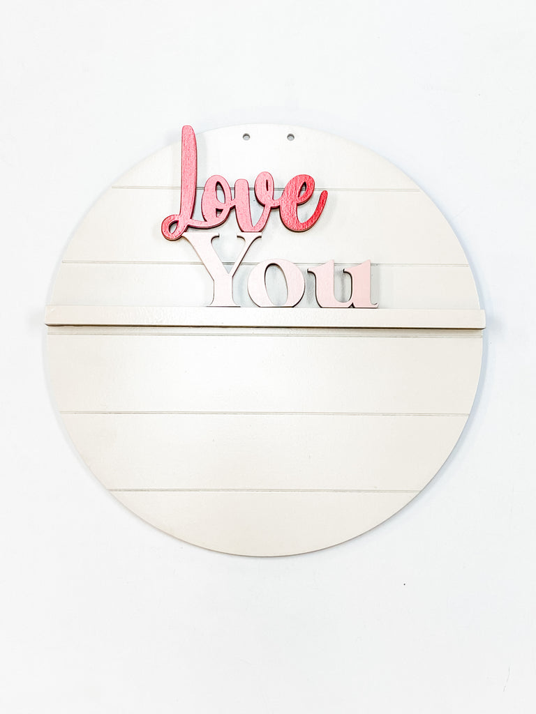 Customizable DIY Sign Kit | Words | Love You