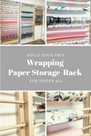 Wrapping Paper Storage Tutorial