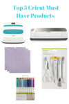 Top 5 Cricut Must Have products!