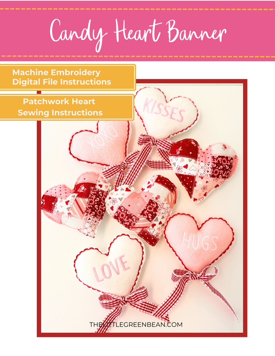 Candy Hearts Banner- Machine Embroidery Digital File + Patchwork Hearts Pattern