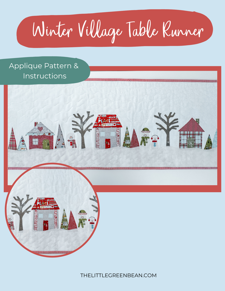 WinterVillage Table Runner PDF Pattern - The little Green Bean
