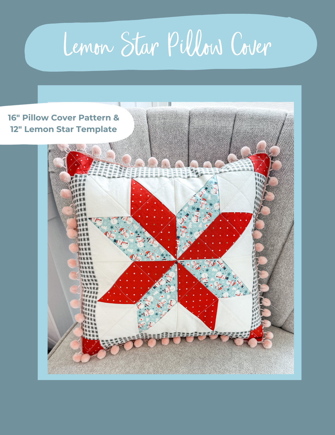 Lemon Star 16" Pillow Cover FPP Template & Instructions