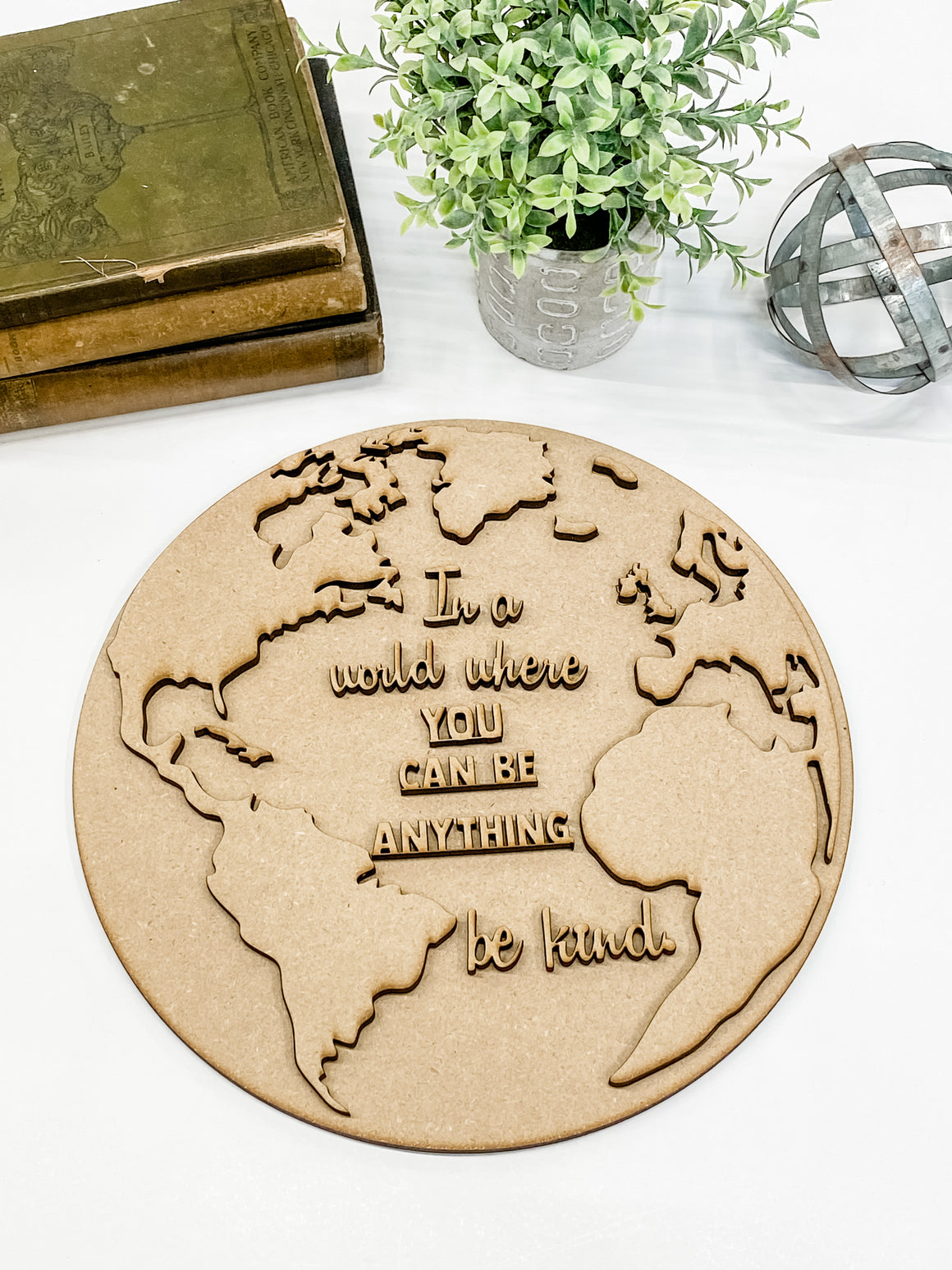 DIY Wall Art Kit | Globe | In a world where you can be anything be kind