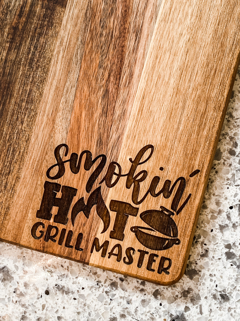 Charcuterie Board | "Smokin Hot Grill Master"